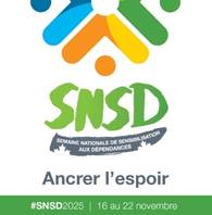 Semaine nationale de sensibilisation aux dépendances texte