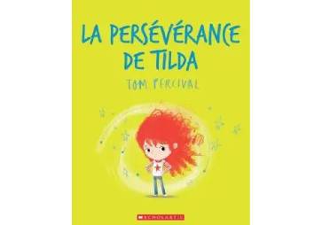 La persévérance de Tilda