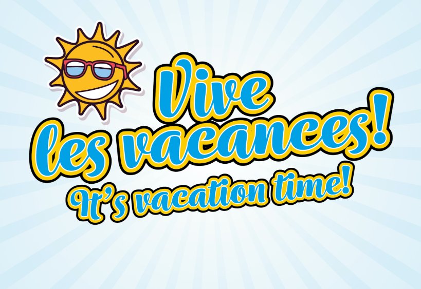 vive les vacances